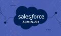 Salesforce-Admin-201